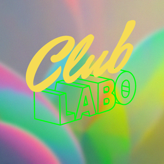 Club Labo : Visual Rhythms