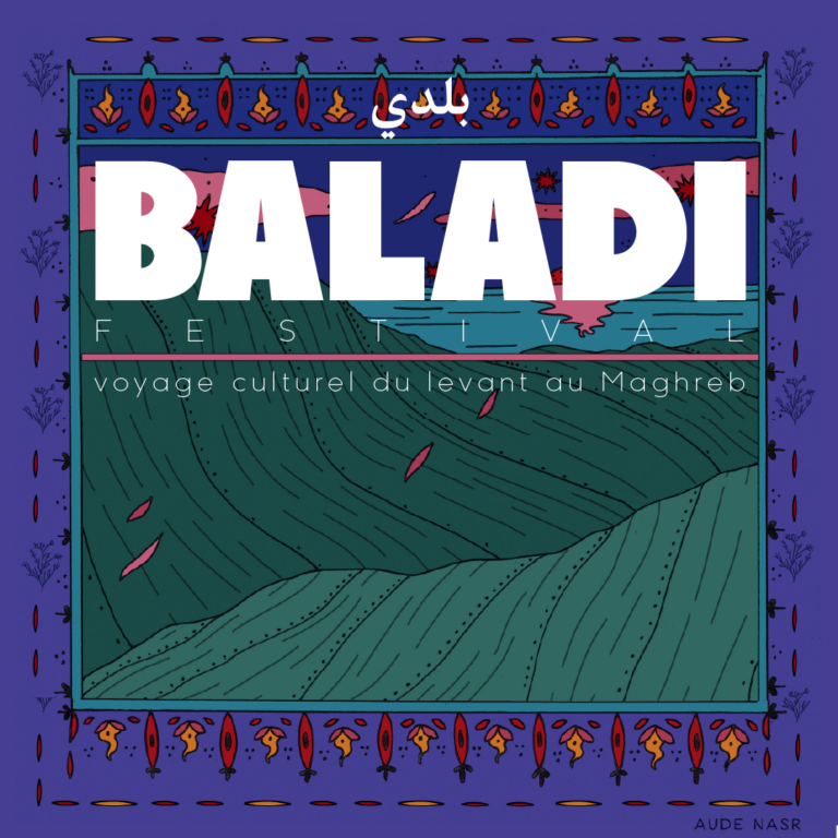 Baladi Fest : voyage culturel du Levant au Maghreb