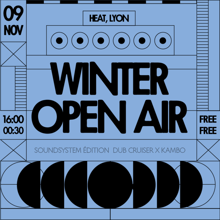 Winter Open Air x Soundsystem Édition : Dub Cruiser x Kambo