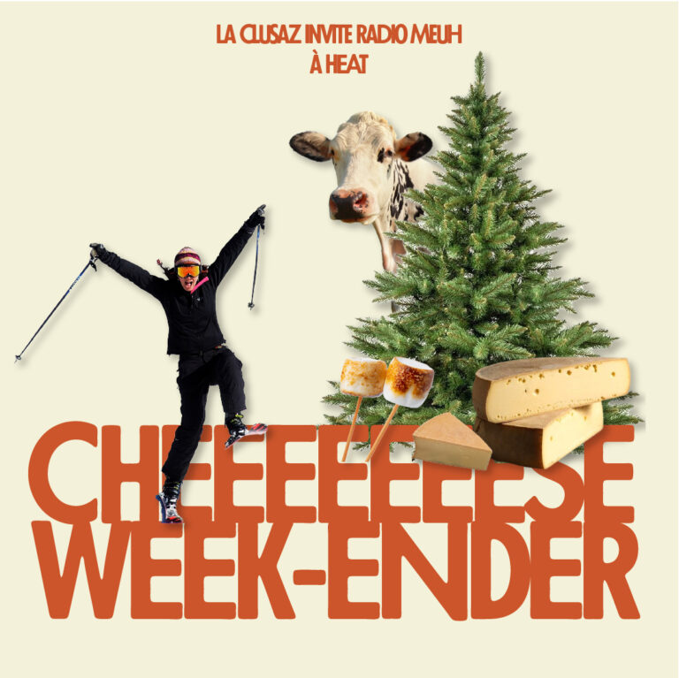 Cheese Week-ender x Radio Meuh