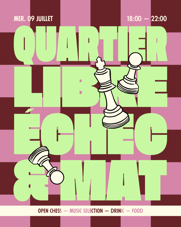 Quartier Libre x Échec & Mat