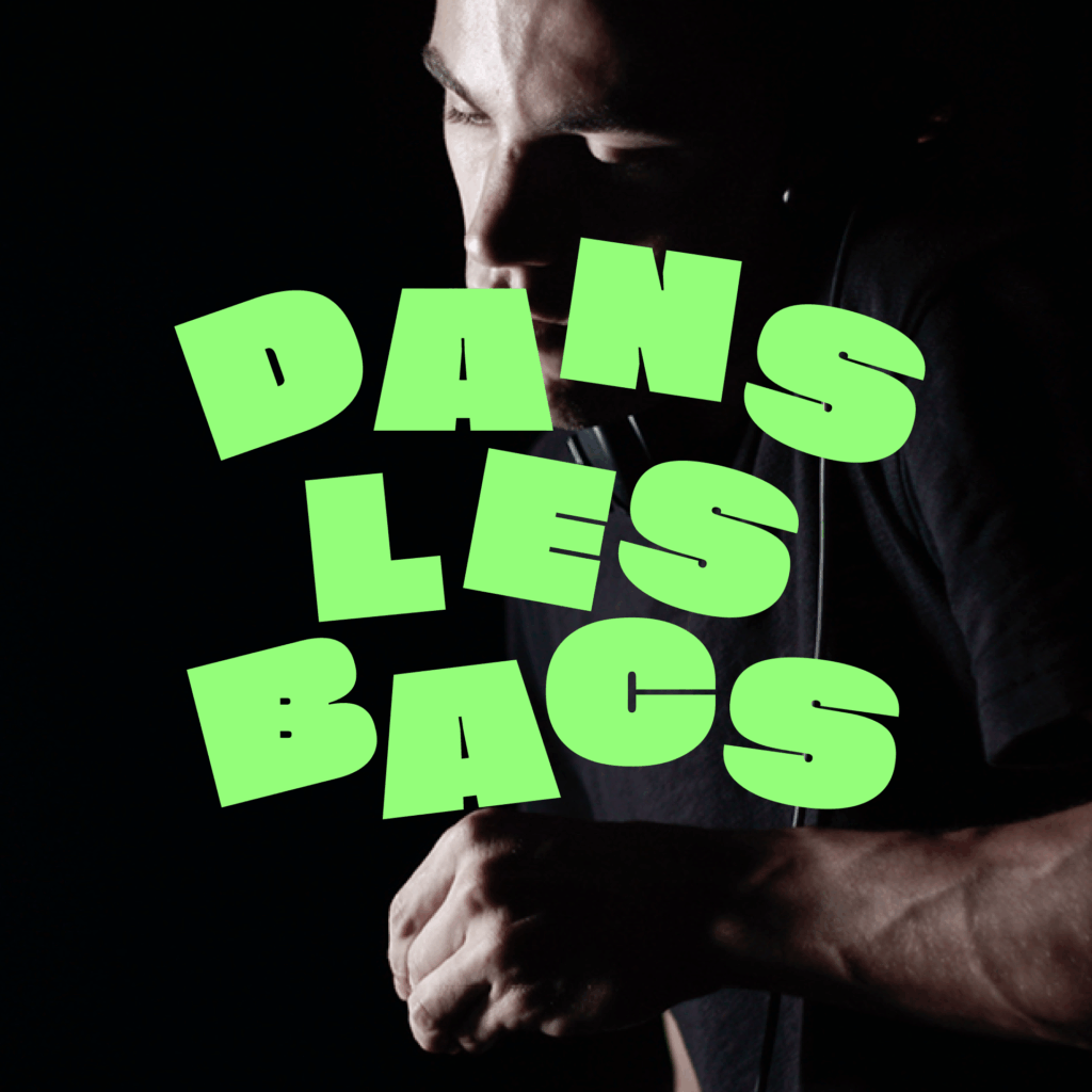 Dans les bacs